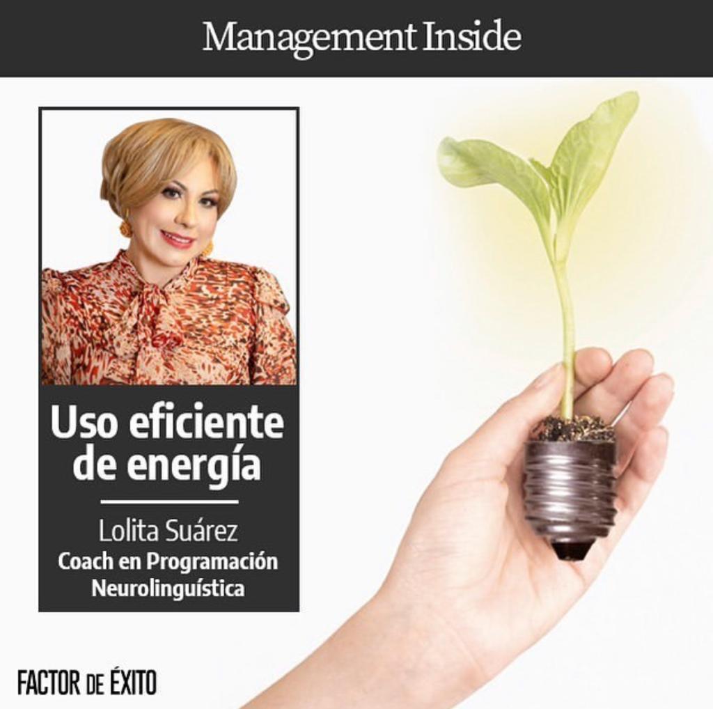 Lolita Suárez | Revista Factor de Éxito | Uso eficiente de energía